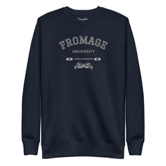 FROMAGE UNIVERSITY SWEATSHIRT
